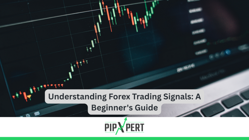 Understanding Forex Trading Signals: A Beginner's Guide